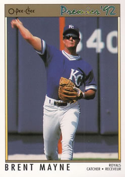 #40 Brent Mayne - Kansas City Royals - 1992 O-Pee-Chee Premier Baseball