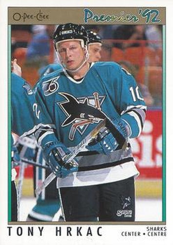 #40 Tony Hrkac - San Jose Sharks - 1991-92 O-Pee-Chee Premier Hockey