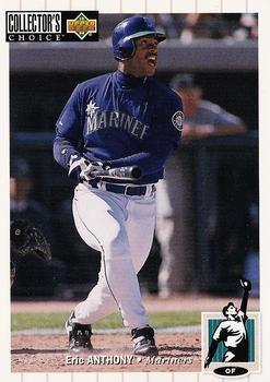 #411 Eric Anthony - Seattle Mariners - 1994 Collector's Choice Baseball