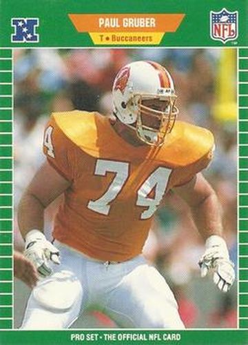 #411 Paul Gruber - Tampa Bay Buccaneers - 1989 Pro Set Football