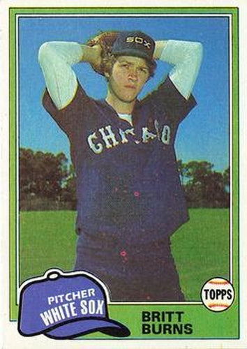 #412 Britt Burns - Chicago White Sox - 1981 Topps Baseball