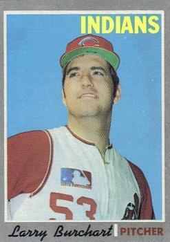 #412 Larry Burchart - Cleveland Indians - 1970 Topps Baseball
