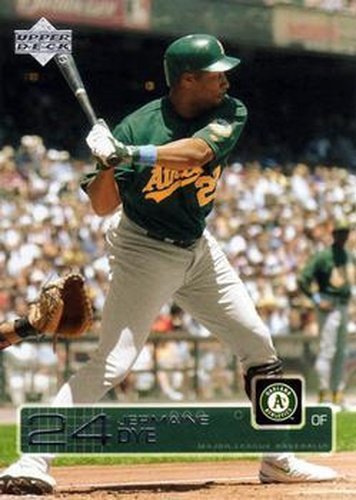 #41 Jermaine Dye - Oakland Athletics - 2003 Upper Deck Baseball