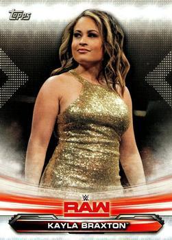 #41 Kayla Braxton - 2019 Topps WWE RAW Wrestling