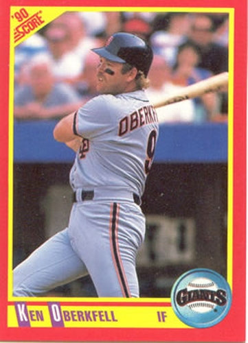 #422 Ken Oberkfell - San Francisco Giants - 1990 Score Baseball