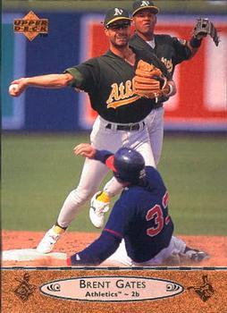 #424 Brent Gates - Oakland Athletics - 1996 Upper Deck Baseball