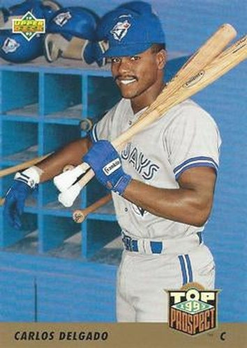 #425 Carlos Delgado - Toronto Blue Jays - 1993 Upper Deck Baseball