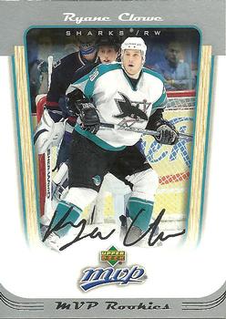 #425 Ryane Clowe - San Jose Sharks - 2005-06 Upper Deck MVP Hockey