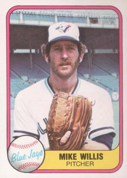 #426 Mike Willis - Toronto Blue Jays - 1981 Fleer Baseball
