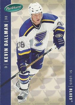 #428 Kevin Dallman - St. Louis Blues - 2005-06 Parkhurst Hockey