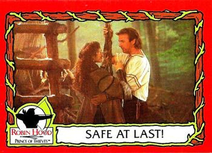 #42 Safe At Last! - 1991 Topps Robin Hood: Prince of Thieves