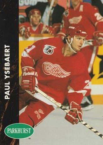#42 Paul Ysebaert - Detroit Red Wings - 1991-92 Parkhurst Hockey