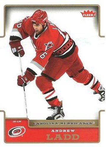 #42 Andrew Ladd - Carolina Hurricanes - 2006-07 Fleer Hockey