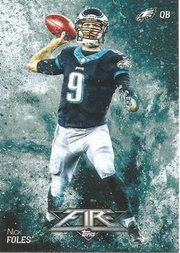 #42 Nick Foles - Philadelphia Eagles - 2014 Topps Fire Football