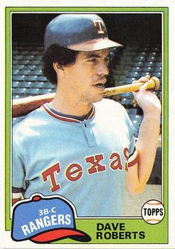 #431 Dave Roberts - Texas Rangers - 1981 Topps Baseball