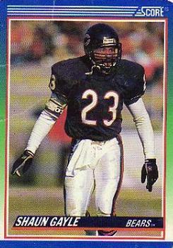 #431 Shaun Gayle - Chicago Bears - 1990 Score Football