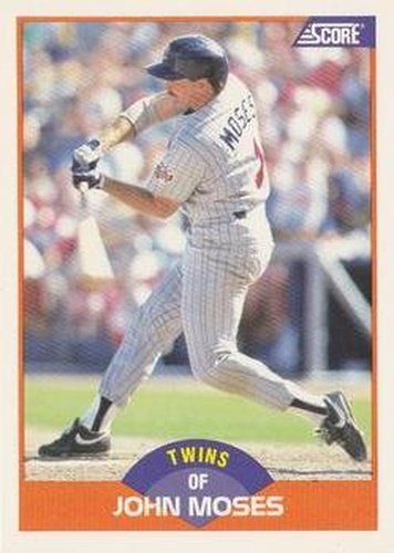 #432 John Moses - Minnesota Twins - 1989 Score Baseball