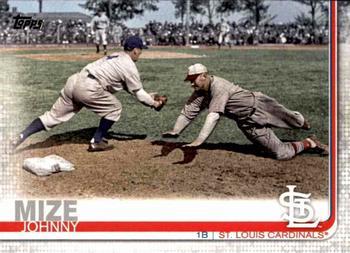 #437c Johnny Mize - St. Louis Cardinals - 2019 Topps Baseball