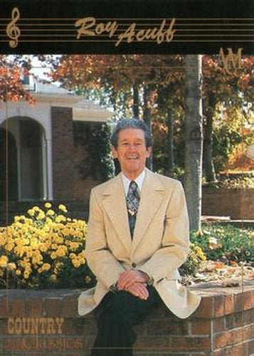 #43 Roy Acuff - 1992 Collect-A-Card Country Classics
