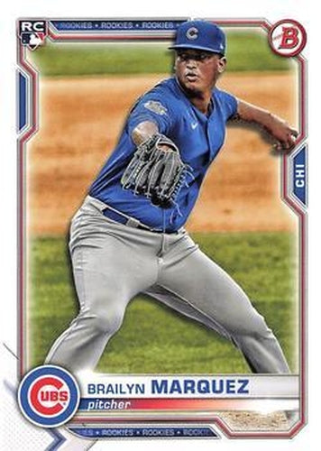 #43 Brailyn Marquez - Chicago Cubs - 2021 Bowman Baseball