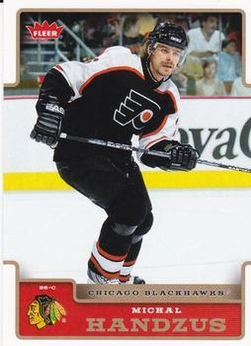 #43 Michal Handzus - Chicago Blackhawks - 2006-07 Fleer Hockey