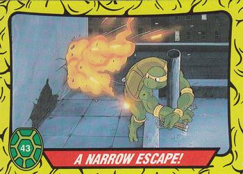 #43 A Narrow Escape! - 1989 O-Pee-Chee Teenage Mutant Ninja Turtles