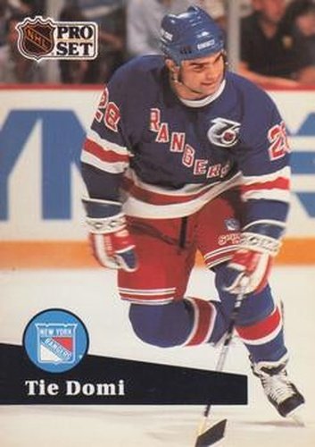 #440 Tie Domi - 1991-92 Pro Set Hockey