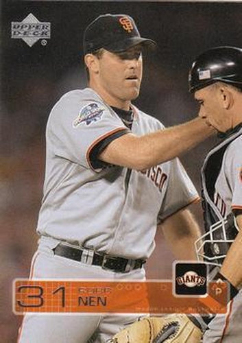 #444 Robb Nen - San Francisco Giants - 2003 Upper Deck Baseball