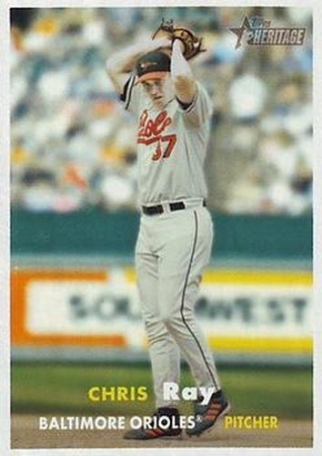 #445 Chris Ray - Baltimore Orioles - 2006 Topps Heritage Baseball