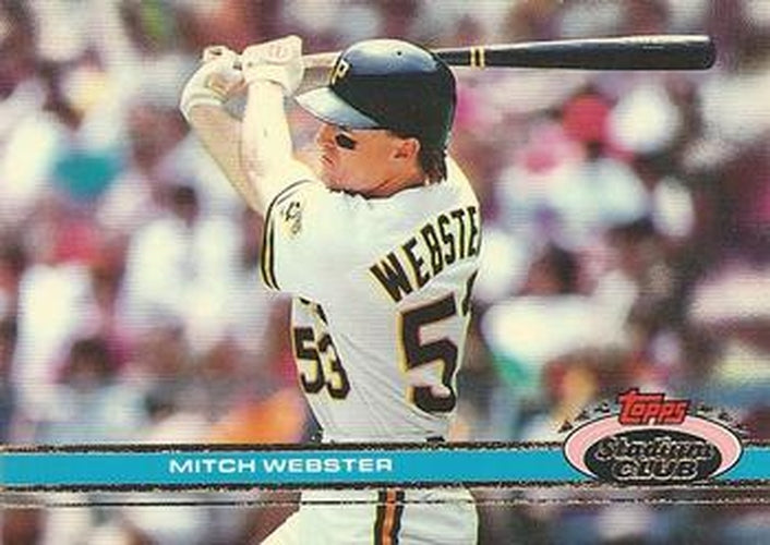 #448 Mitch Webster - Pittsburgh Pirates - 1991 Stadium Club Baseball