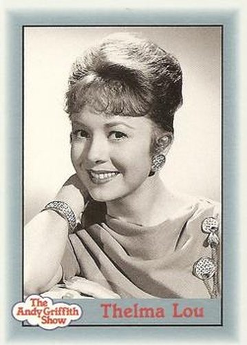 #44 Thelma Lou - 1990-91 Pacific The Andy Griffith Show