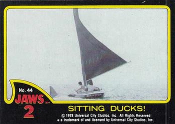 #44 Sitting Ducks - 1978 Jaws 2