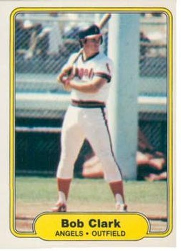 #456 Bob Clark - California Angels - 1982 Fleer Baseball