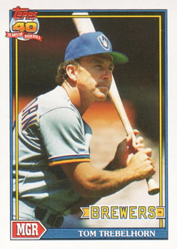 #459 Tom Trebelhorn - Milwaukee Brewers - 1991 Topps Baseball