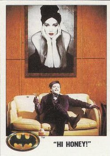 #45 "Hi Honey!" - 1989 Topps Batman