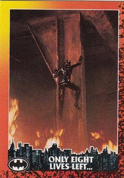 #45 Only Eight Lives Left... - 1992 Topps Batman Returns