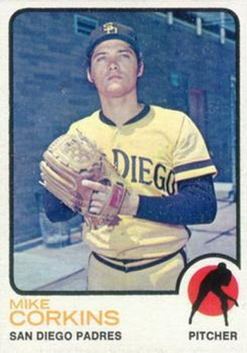 #461 Mike Corkins - San Diego Padres - 1973 Topps Baseball