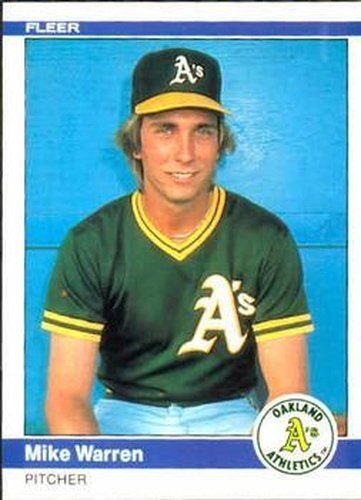 #461 Mike Warren - Oakland Athletics - 1984 Fleer Baseball