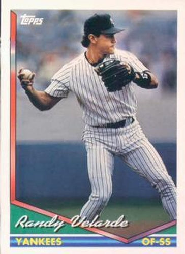#461 Randy Velarde - New York Yankees - 1994 Topps Baseball