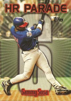 #461f Sammy Sosa - VAR: HR 6 - Chicago Cubs - 1999 Topps Baseball