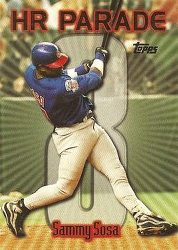 #461h Sammy Sosa - VAR: HR 8 - Chicago Cubs - 1999 Topps Baseball