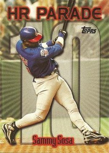#461j Sammy Sosa - VAR: HR 10 - Chicago Cubs - 1999 Topps Baseball