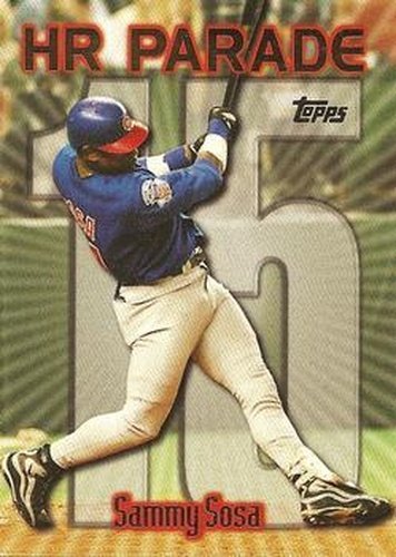 #461o Sammy Sosa - VAR: HR 15 - Chicago Cubs - 1999 Topps Baseball