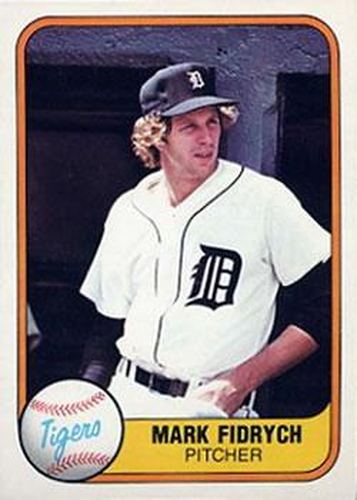 #462 Mark Fidrych - Detroit Tigers - 1981 Fleer Baseball