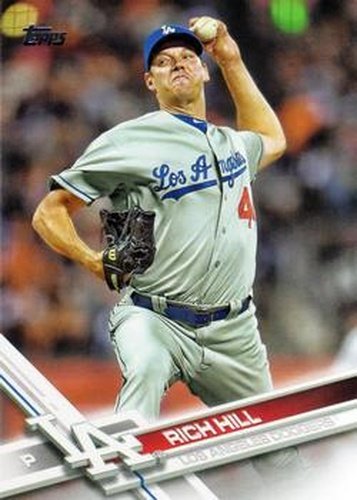 #462 Rich Hill - Los Angeles Dodgers - 2017 Topps Baseball