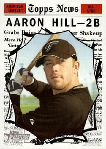#465 Aaron Hill - Toronto Blue Jays - 2010 Topps Heritage Baseball