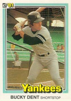 #465 Bucky Dent - New York Yankees - 1981 Donruss Baseball