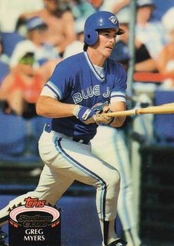 #468 Greg Myers - Toronto Blue Jays - 1992 Stadium Club Baseball