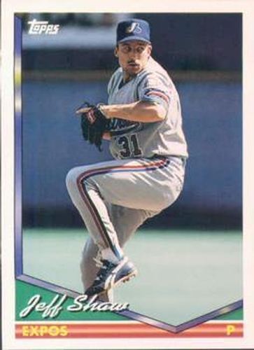 #469 Jeff Shaw - Montreal Expos - 1994 Topps Baseball