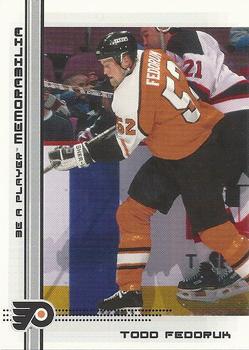 #469 Todd Fedoruk - Philadelphia Flyers - 2000-01 Be a Player Memorabilia Hockey